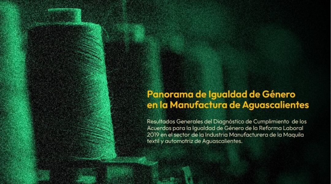 Panorama de los derechos laborales en Aguascalientes